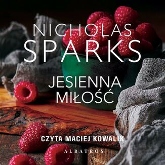 JESIENNA MIŁOŚĆ Nicholas Sparks - okładka audiobooka MP3