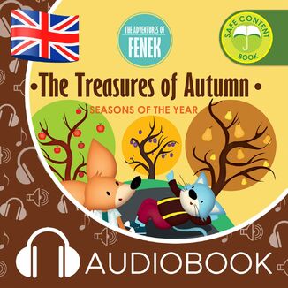 The Adventures of Fenek. The treasures of autumn Mgr Magdalena Gruca - okadka audiobooka MP3