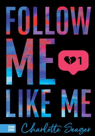 Follow me, like me Charlotte Seager - okładka ebooka
