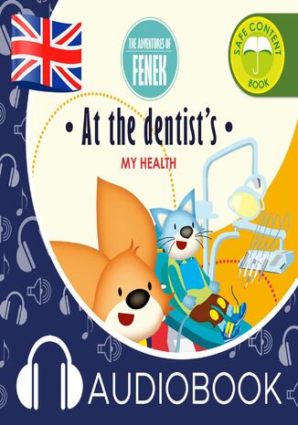 The Adventures of Fenek. At the dentist's