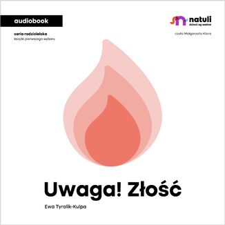 Okładka: Uwaga! Złość (audiobook)