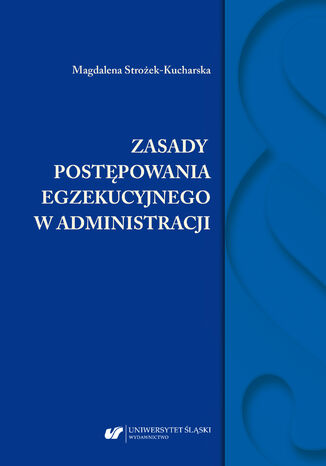 Zasady postępowania egzekucyjnego w administracji Magdalena Strożek‑Kucharska - okładka audiobooka MP3