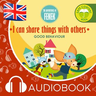 The Adventures of Fenek. I can share things with others Mgr Magdalena Gruca - okadka audiobooka MP3