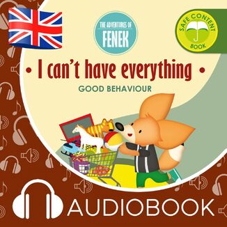 The Adventures of Fenek. I can't have everything Mgr Magdalena Gruca - okadka audiobooka MP3