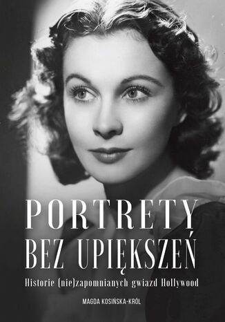 Portrety bez upiększeń