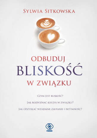 Odbuduj bliskość w związku Sylwia Sitkowska - okładka audiobooks CD