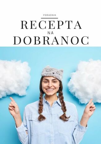Recepta na dobranoc