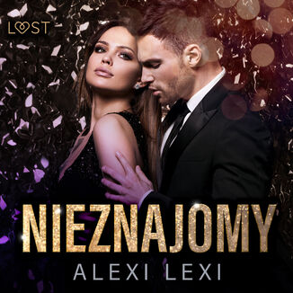 Nieznajomy - opowiadanie erotyczne Alexi Lexi - okadka audiobooka MP3