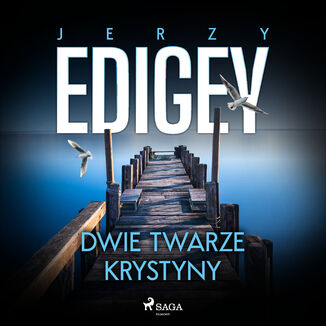 Dwie twarze Krystyny Jerzy Edigey - okładka audiobooka MP3