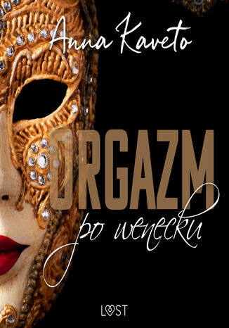 Orgazm po wenecku opowiadanie erotyczne
