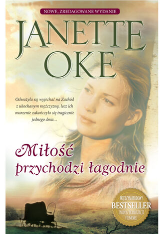 MIŁOŚĆ PRZYCHODZI ŁAGODNIE Janette Oke - okładka audiobooks CD