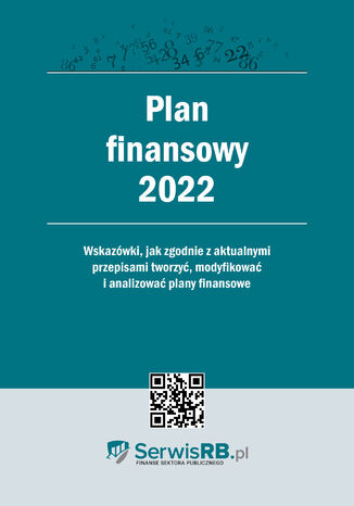 PLAN FINANSOWY 2022 dla jednostek budżetowych i samorządowych zakładów budżetowych