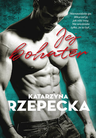 Jej bohater Katarzyna Rzepecka - ok�adka audiobooka MP3