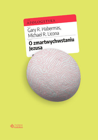 O zmartwychwstaniu Jezusa Gary R. Habermas,  Michael R. Licona - okadka ebooka
