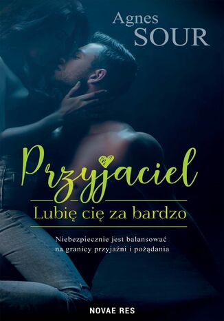 Przyjaciel. Lubię cię za bardzo