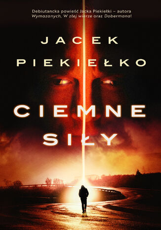 Ciemne siy Jacek Piekieko - okadka ebooka