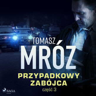 Przypadkowy zabjca Tomasz Mrz - okadka audiobooka MP3