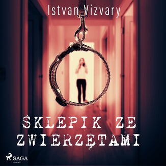 Sklepik ze zwierztami Istvan Vizvary - okadka audiobooka MP3