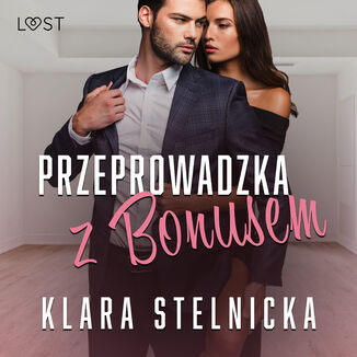 Przeprowadzka z bonusem  opowiadanie erotyczne Klara Stelnicka - okadka audiobooka MP3