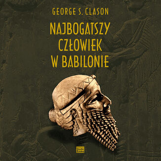Najbogatszy człowiek w Babilonie George S. Clason - okładka audiobooka MP3