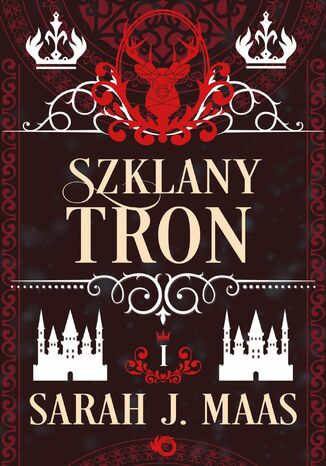 Szklany tron. Tom 1