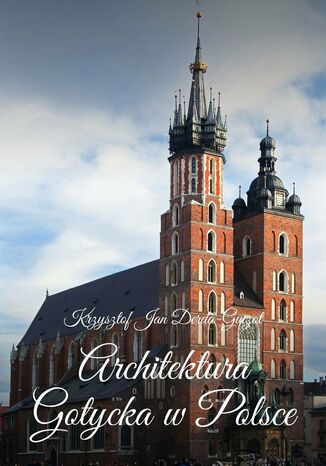 Architektura Gotycka w Polsce