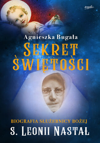 Sekret świętości Agnieszka Bugała - okładka audiobooka MP3