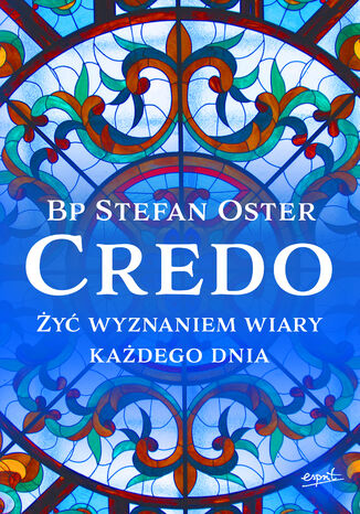 Credo. y wyznaniem wiary kadego dnia Bp Stefan Oster - okadka audiobooka MP3