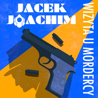Wizyta u mordercy Jacek Joachim - okładka audiobooka MP3