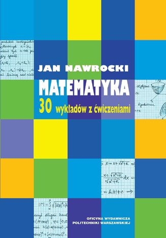 Matematyka. 30 wykładów z ćwiczeniami Jan Nawrocki - okładka książki