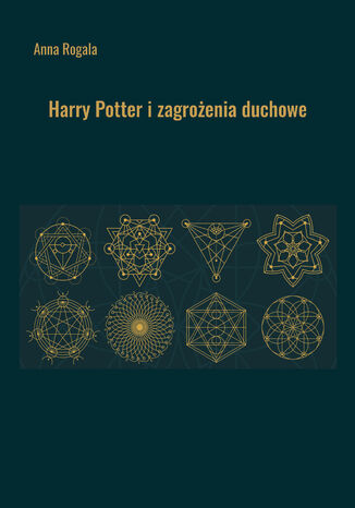 Harry Potter i zagroenia duchowe Anna Rogala - okadka ebooka