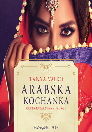 Arabska saga. Arabska kochanka Tanya Valko - okadka ebooka
