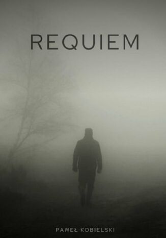 Requiem Pawe Kobielski - okadka ebooka