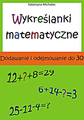 Wykreślanki matematyczne Katarzyna Michalec - okładka ebooka