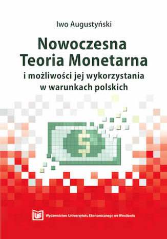 Nowoczesna Teoria Monetarna i możliwości jej wykorzystania w warunkach polskich Iwo Augustyński - okładka audiobooks CD