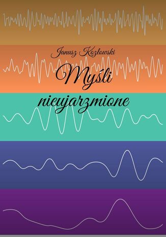 Myli nieujarzmione Janusz Kozowski - okadka audiobooka MP3