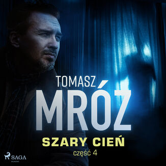 Szary cie Tomasz Mrz - okadka audiobooka MP3