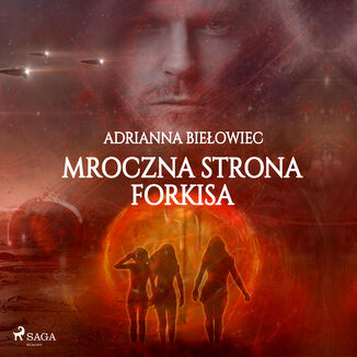 Mroczna strona Forkisa Adrianna Bieowiec - okadka audiobooka MP3