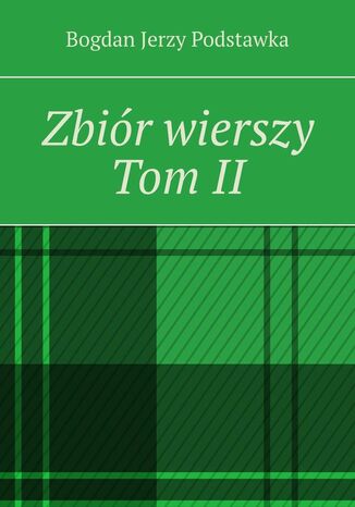 Zbir wierszy. Tom2 Bogdan Podstawka - okadka audiobooka MP3