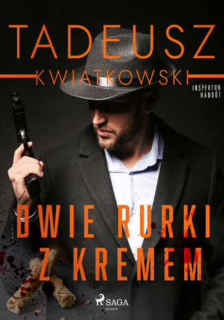 Dwie rurki z kremem Tadeusz Kwiatkowski - okadka ebooka
