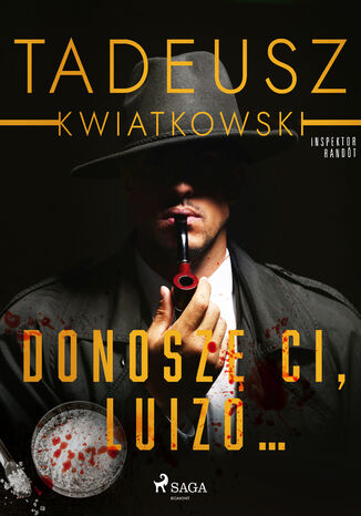 Donosz Ci, Luizo Tadeusz Kwiatkowski - okadka audiobooks CD
