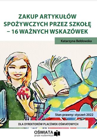 Zakup artykuw spoywczych przez szko - 16 wanych wskazwek Katarzyna Bedowska - okadka ebooka