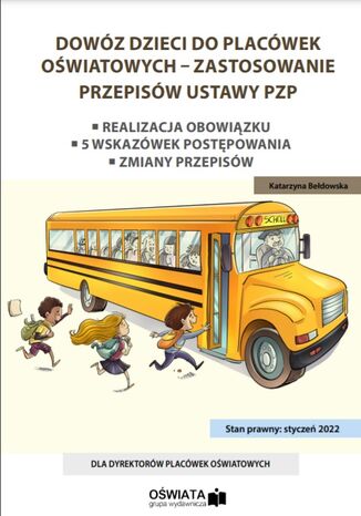 Dowz dzieci do placwek owiatowych - zastosowanie przepisw ustawy PZP Katarzyna Bedowska - okadka audiobooks CD