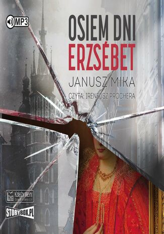 Osiem dni Erzsbet Janusz Mika - okadka audiobooks CD