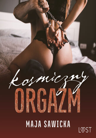 Kosmiczny orgazm  opowiadanie erotyczne BDSM Maja Sawicka - okadka audiobooks CD