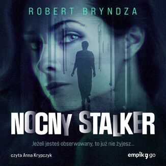 Nocny stalker. Tom 2 Robert Bryndza - okadka audiobooka MP3