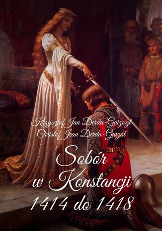 Sobr wKonstancji 1414--1418 Krzysztof Derda-Guizot - okadka audiobooka MP3