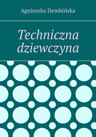 Techniczna dziewczyna