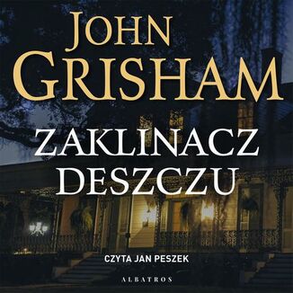 ZAKLINACZ DESZCZU John Grisham - okadka audiobooka MP3