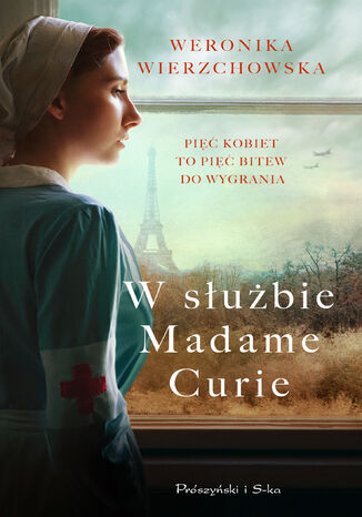 W subie Madame Curie Weronika Wierzchowska, Weronika Wierzchowska - okadka audiobooka MP3